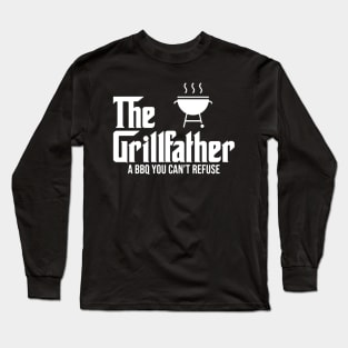 The Grillfather Long Sleeve T-Shirt